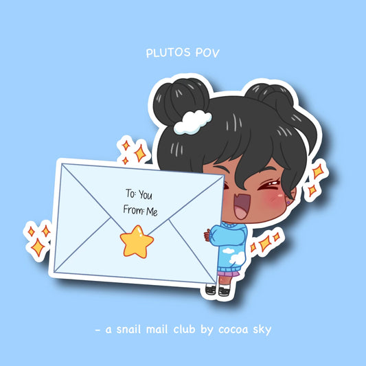 Snail Mail Club (Pluto's POV) "Monthly Subscription"
